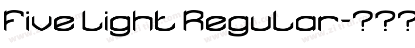 Five Light Regular字体转换 Five Light Regular字体转换